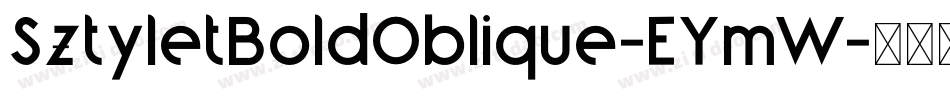 SztyletBoldOblique-EYmW字体转换