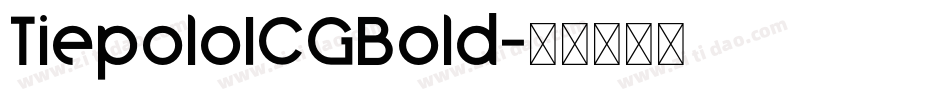TiepoloICGBold字体转换
