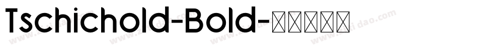 Tschichold-Bold字体转换