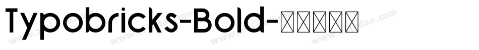 Typobricks-Bold字体转换