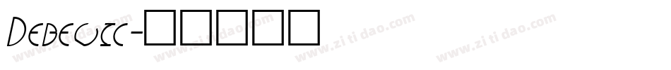 Debevic字体转换