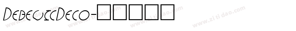 DebevicDeco字体转换