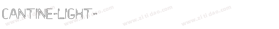Cantine-Light字体转换 Cantine-Light字体转换