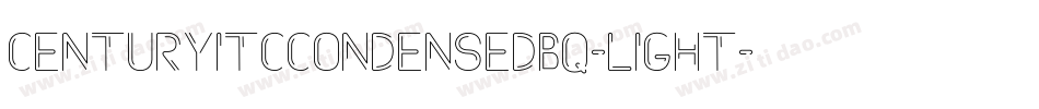 CenturyITCCondensedBQ-Light字体转换 CenturyITCCondensedBQ-Light字体转换