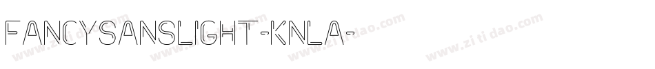 FancysansLight-KnlA字体转换