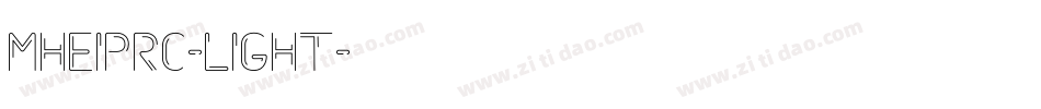 mheiprc-light字体转换
