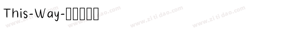 This-Way字体转换