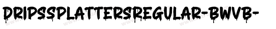 DripsSplattersRegular-BwvB字体转换