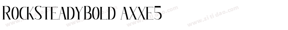 RockSteadyBold-axxe5字体转换
