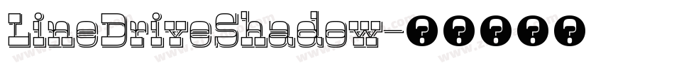 LineDriveShadow字体转换