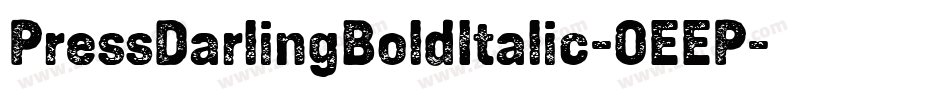 PressDarlingBoldItalic-0EEP字体转换 PressDarlingBoldItalic-0EEP字体转换