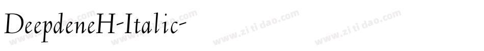 DeepdeneH-Italic字体转换