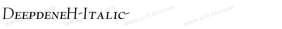 DeepdeneH-Italic字体转换