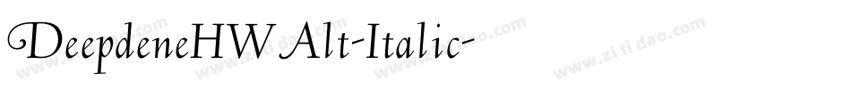 DeepdeneHWAlt-Italic字体转换