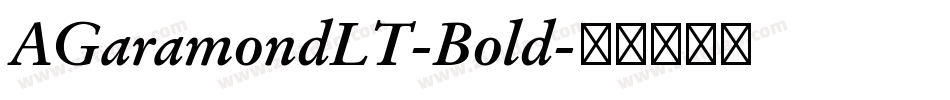 AGaramondLT-Bold字体转换