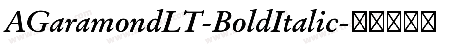 AGaramondLT-BoldItalic字体转换