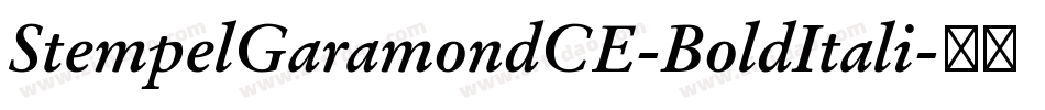 StempelGaramondCE-BoldItali字体转换