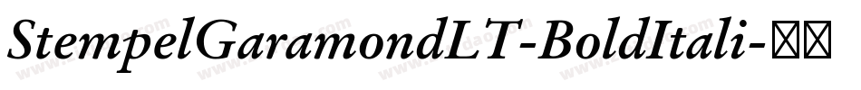 StempelGaramondLT-BoldItali字体转换