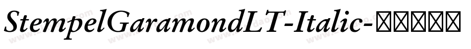 StempelGaramondLT-Italic字体转换