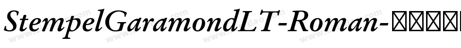 StempelGaramondLT-Roman字体转换