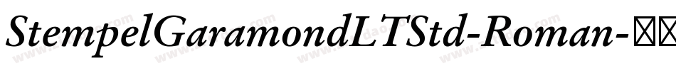 StempelGaramondLTStd-Roman字体转换