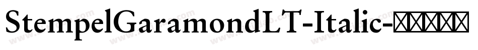 StempelGaramondLT-Italic字体转换