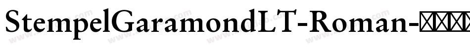 StempelGaramondLT-Roman字体转换