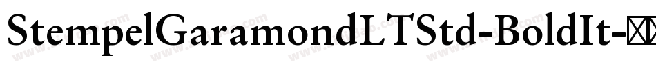 StempelGaramondLTStd-BoldIt字体转换