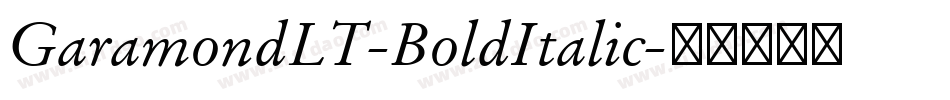 GaramondLT-BoldItalic字体转换