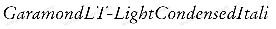 GaramondLT-LightCondensedItalic字体转换