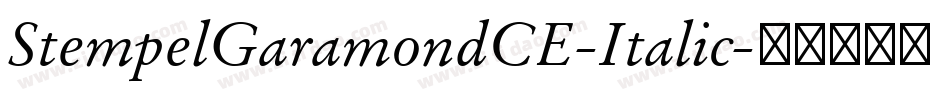 StempelGaramondCE-Italic字体转换