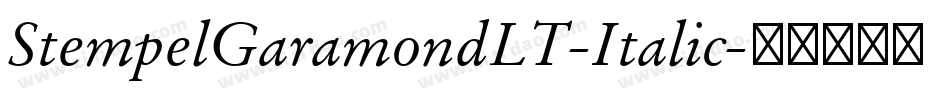 StempelGaramondLT-Italic字体转换