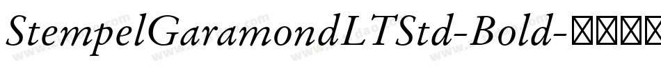 StempelGaramondLTStd-Bold字体转换