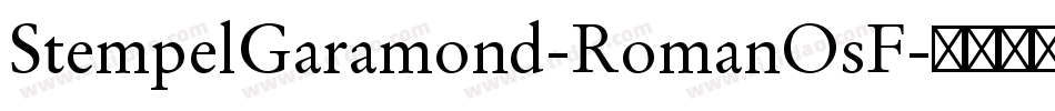 StempelGaramond-RomanOsF字体转换