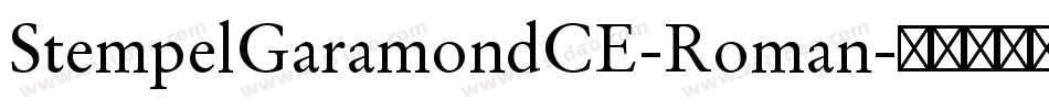 StempelGaramondCE-Roman字体转换