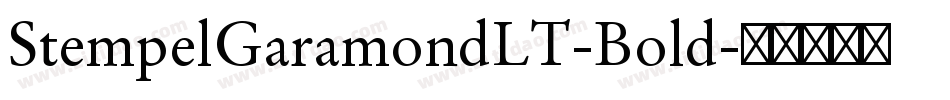 StempelGaramondLT-Bold字体转换