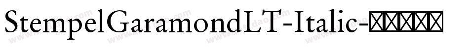StempelGaramondLT-Italic字体转换
