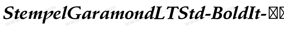 StempelGaramondLTStd-BoldIt字体转换