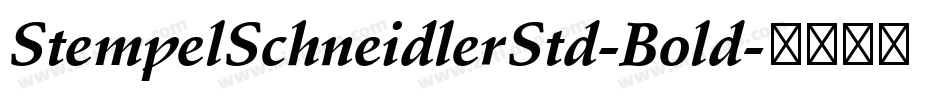StempelSchneidlerStd-Bold字体转换