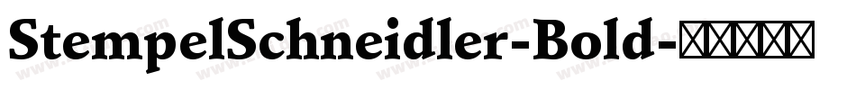StempelSchneidler-Bold字体转换