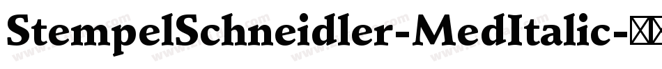 StempelSchneidler-MedItalic字体转换