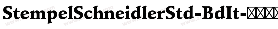 StempelSchneidlerStd-BdIt字体转换