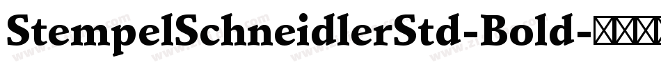 StempelSchneidlerStd-Bold字体转换
