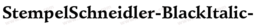 StempelSchneidler-BlackItalic字体转换