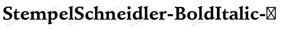 StempelSchneidler-BoldItalic字体转换