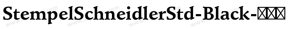 StempelSchneidlerStd-Black字体转换