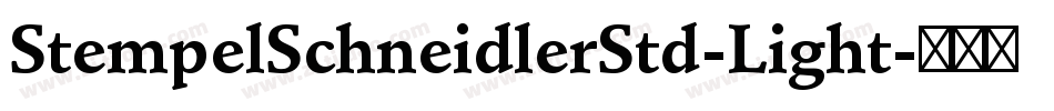 StempelSchneidlerStd-Light字体转换