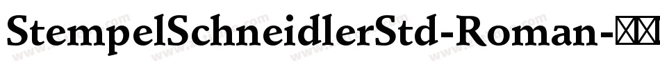 StempelSchneidlerStd-Roman字体转换