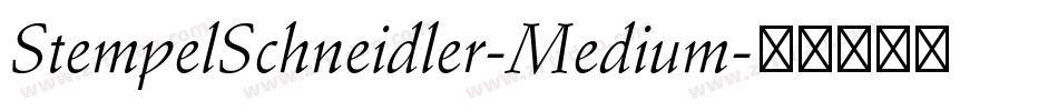 StempelSchneidler-Medium字体转换