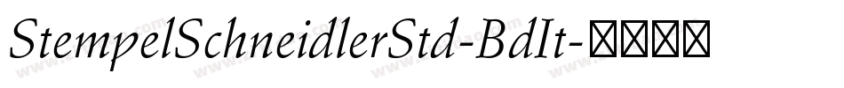 StempelSchneidlerStd-BdIt字体转换